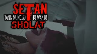 WANITA INI HAMPIR DI JILAT SETAN SAAT SHOLAT  ALUR CERITA FILM [upl. by Oicirtap693]