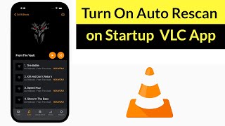 How to Turn On Auto Rescan on Startup in VLC App [upl. by Kane]