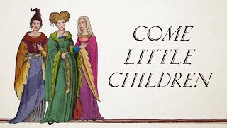 Come Little Children  From Hocus Pocus Cover by Hildegard von Blingin [upl. by Miharbi]