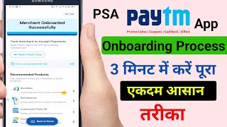 paytm onboarding kaise kare  paytm onboarding process fix  PSA Agent onboarding 2024 [upl. by Oibaf]