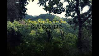 Dwelling  YOUNG SLEEP THA DON JUAN [upl. by Calendre701]