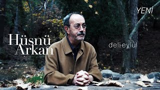 Hüsnü Arkan  Deli Eylül [upl. by Mauri]