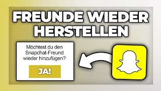 Snapchat Freunde wiederherstellen  Tutorial [upl. by Acira710]