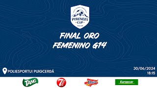 PIRINEOS CUP 2024  FINAL ORO G14 FEMENINO [upl. by Avehsile852]