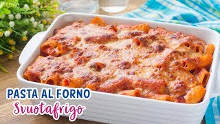 Pasta al Forno Pasticciata Svuotafrigo  Ricetta Facile  Italian Baked Pasta Recipe  55Winston55 [upl. by Asetal258]