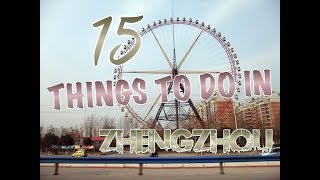 Top 22 Things To Do In Zhengzhou China [upl. by Eiaj74]