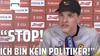 Tuchel rastet aus quotHören Sie endlich auf Fragen zur Ukraine zu stellenquot [upl. by Berke449]