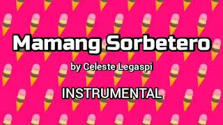 Mamang Sorbetero by Celeste Legaspi  Instrumental  OPM song  noyphitv93 [upl. by Ahsihat]