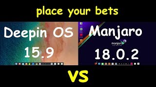 Deepin OS 159 vs Manjaro Deepin 1802 [upl. by Edith246]