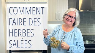 Comment faire des herbes salées [upl. by Nehpets307]