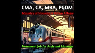 Government Job for CA CMA MBA amp PGDM [upl. by Ettenwahs]