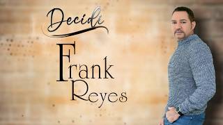 Frank Reyes  Decidí Audio Oficial [upl. by Eniamirt]