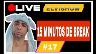 ELVISHOW ESTA EN VIVO 15 MINUTOS DE BREAK [upl. by Arramas]