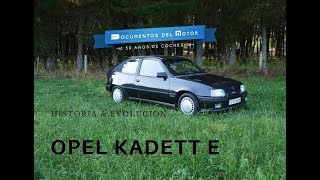 Opel Kadett E 12 Historia y evolución [upl. by Notxarb]