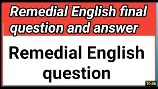 REMEDIAL ENGLISH QUESTIONS Remedial English final exam with answer [upl. by Nwahsirhc]