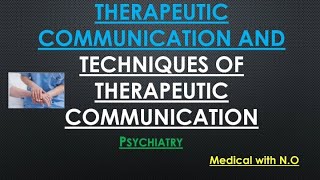 therapeutic communication and techniques of communication in nursing  therapeutic communication [upl. by Ulises]