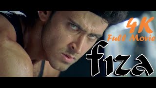 Fiza Full Movie  4K  Hrithik Roshan  Karisma Kapoor  Jaya Bachchan  Manoj Bajpayee  Movie2 [upl. by Codd]