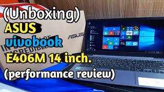 UNBOXING ASUS VIVOBOOK LOPTOP E406M 14 PERFORMANCE REVIEW [upl. by Boleslaw550]