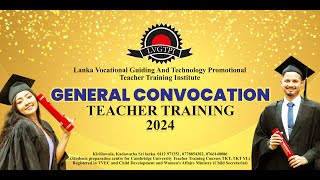 LVGTP Teacher Training Institute General Convocation 2024 [upl. by Plante315]