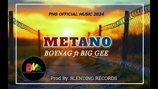 METANOBOYNAGFTBIGGEEPRODBYOUTLOOKBLENDINGRECORDS2024mp3 [upl. by Childers]