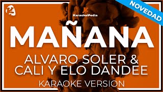 Mañana  Alvaro Soler amp Cali Y El Dandee  INSTRUMENTAL KARAOKE [upl. by Eeleimaj169]