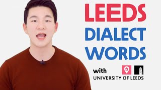 LeedsYorkshire Dialect Words and Phrases University of Leeds Edition [upl. by Sucramd168]