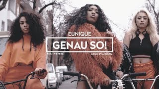 Eunique ► GIFTIG  GENAU SO ft Veysel ◄ prod Juhdee amp Aribeatz Official Video [upl. by Marigolda353]