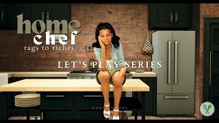 Homechef Hustle  Rags to Riches  The Sims 4  Lets Play 1 [upl. by Daniels]