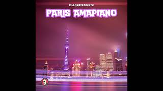 Killorbeezbeatz  Paris Amapiano Official Audio [upl. by Llorre825]