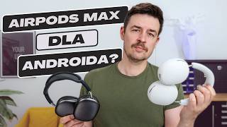 Sonos ACE  AirPods Max dla Androida [upl. by Scholz]