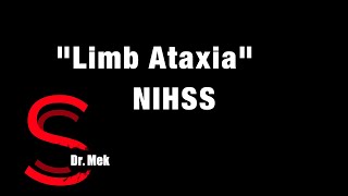 Limb Ataxia Seventh component of the NIHSS E29 [upl. by Enrichetta583]