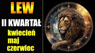 ♌️LEW TAROT HOROSKOP II KWARTAŁ 2024♌️ [upl. by Garrity]