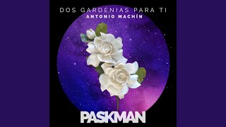 Dos Gardenias Para Ti [upl. by Necaj]