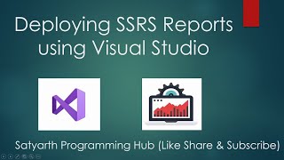 Deploying Reports using Visual Studio SQL Server Reporting Services [upl. by Assirt561]