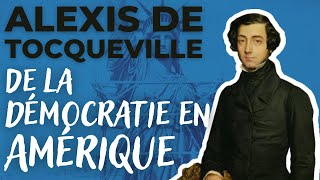 TOCQUEVILLE  De la démocratie en Amérique [upl. by Antony]