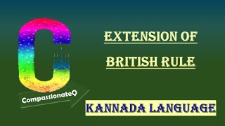 EXTENSION OF BRITISH RULEKANNADA [upl. by Carhart661]