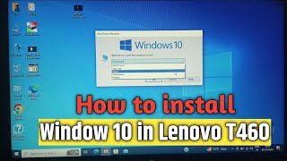 Lenovo T460 Window 10 kaise dale  How to install window 10 in Lenovo T460 laptop [upl. by Etnemelc978]