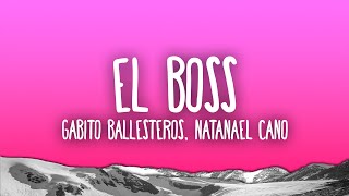 Gabito Ballesteros Natanael Cano  El Boss [upl. by Eelimaj]