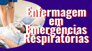 Enfermagem em Emergências Respiratórias Curso Online [upl. by Lomasi320]