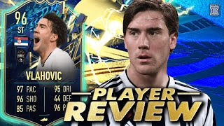 96 TEAM OF THE SEASON VLAHOVIC PLAYER REVIEW TOTS VLAHOVIC  FIFA 22 Ultimate Team [upl. by Marybelle969]