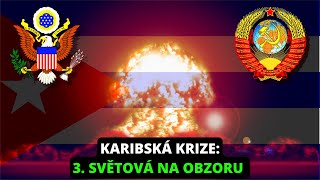 3SVĚTOVÁ ZA ROHEM 🇨🇺⚔️🇺🇲1962 Sověti na Kubě Kreml a blázen LeMay [upl. by Amabelle]