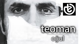 teoman  Oğul [upl. by Araccat]