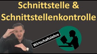 Schnittstellen amp Schnittstellenkontrolle  einfach erklärt [upl. by Ladin508]