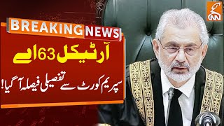 Supreme Court Releases Detailed Judgment on Article 63A  Breaking News  GNN [upl. by Woodson733]