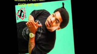 TRILL 4 LIFE MIXTAPE WEBBIE FT LILPHAT FUCK WIT ME [upl. by Ehud]