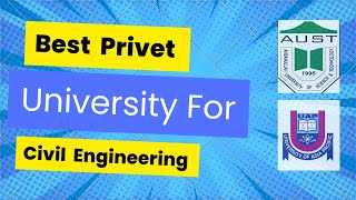 Best Privet University For Civil Engineering In Bangladesh 2024  Top Bangladesh University [upl. by Leuqcar]