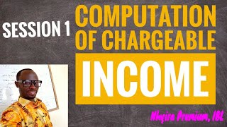 Taxation Lectures  How To Calculate Chargeable Income  ICAG Nhyira Premium  Part 1 acca [upl. by Reniti]