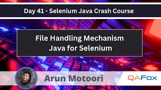 File Handling Mechanism Selenium Java Crash Course 41 [upl. by Sherlock]