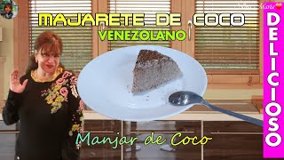 Majarete de coco El manjar venezolano de coco que te encantará 👌 [upl. by Lezned298]