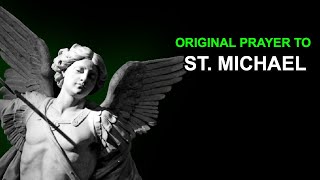 Original Prayer To St Michael the Archangel [upl. by Akinas]